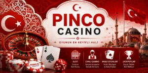 Pinco Casino oyun dünyası slot oyunları canlı casino ve masa oyunları